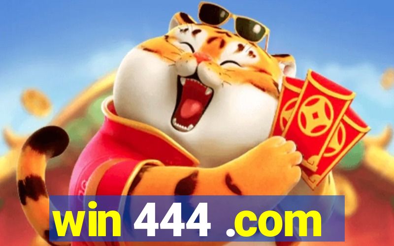 win 444 .com